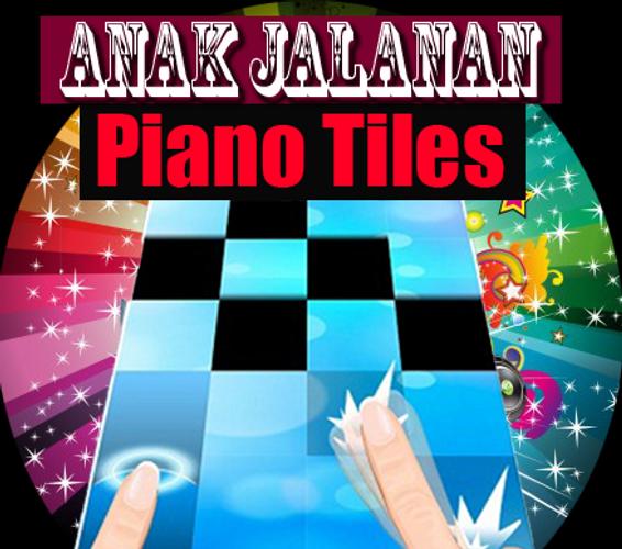 Anak Jalanan Piano Tiles