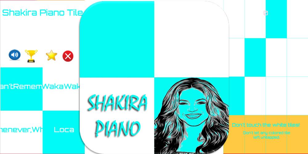 Shakira Piano Tiles