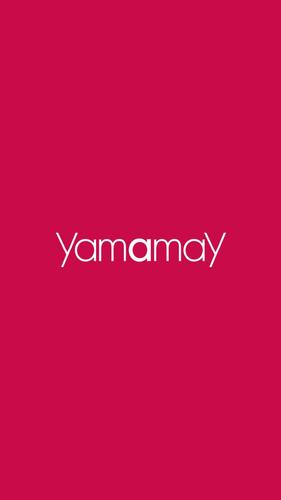 YAMAMAY OFFICIAL APP