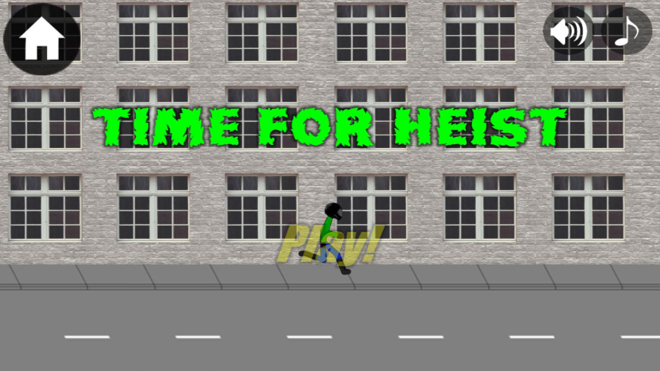 Time for Heist
